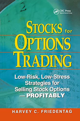 Stocks for Options Trading Low-Risk, Low-Stress Strategies for Selling Stock Op [Hardcover]