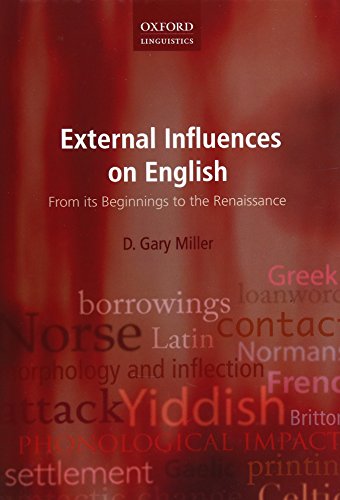 External Influences on English From its Beginnings to the Renaissance [Hardcover]