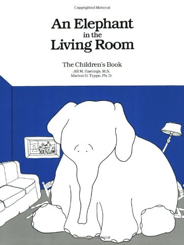 An Elephant In the Living Room The Children&39s Book [Paperback]