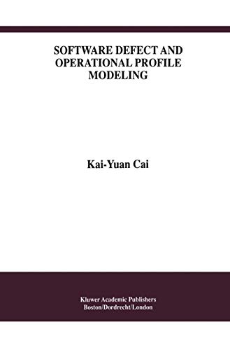 Software Defect and Operational Profile Modeling [Hardcover]