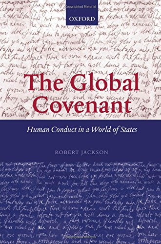The Global Covenant Human Conduct in a World of States [Paperback]