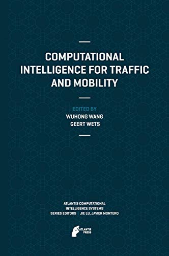 Computational Intelligence for Traffic and Mobility [Hardcover]