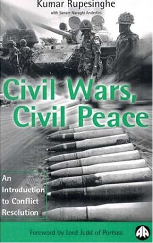 Civil Wars, Civil Peace An Introduction to Conflict Resolution [Paperback]