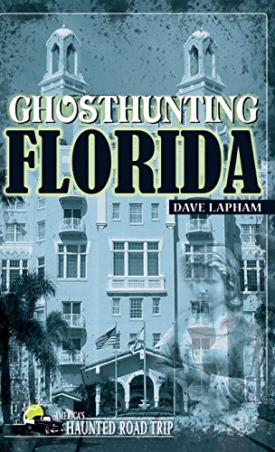 Ghosthunting Florida [Hardcover]