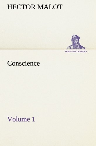 Conscience - Volume 1 [Paperback]