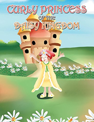 Curly Princess Of The Daisy Kingdom [Paperback]
