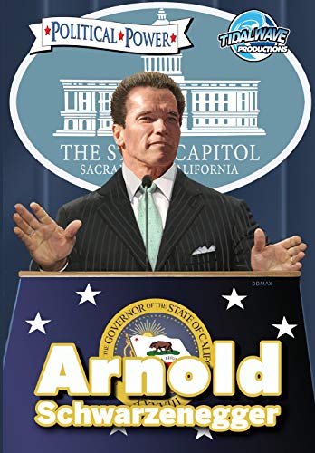 Political Power Arnold Schwarzenegger [Paperback]