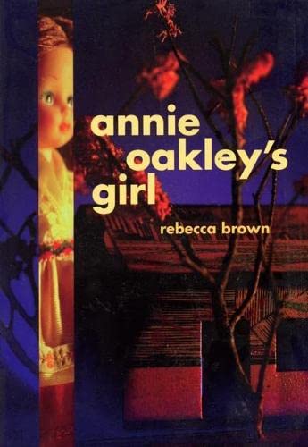 Annie Oakley's Girl [Paperback]