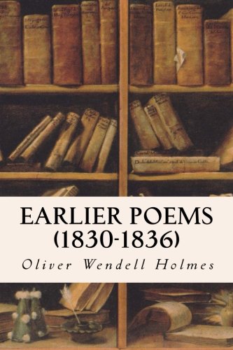 Earlier Poems (1830-1836) [Paperback]