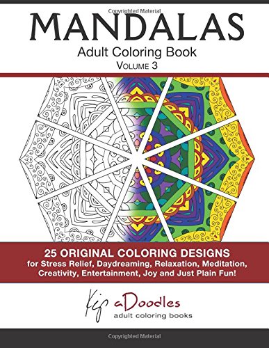 Mandalas  Adult Coloring Book  Volume 3 [Paperback]