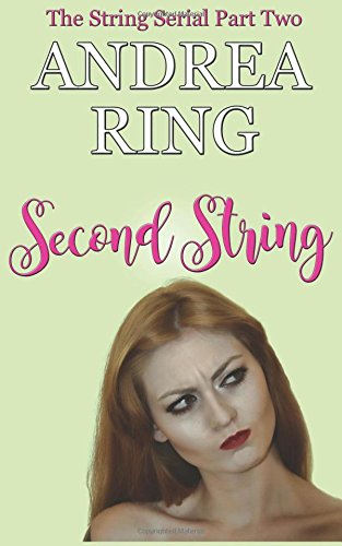 Second String (the String Serial) (volume 2) [Paperback]