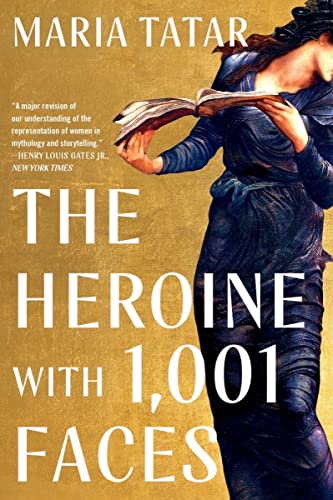 The Heroine with 1001 Faces [Paperback]