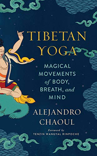 Tibetan Yoga Magical Movements of Body, Breath, and Mind [Paperback]