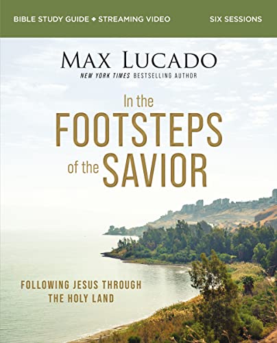 In the Footsteps of the Savior Bible Study Guide plus Streaming Video Following [Paperback]
