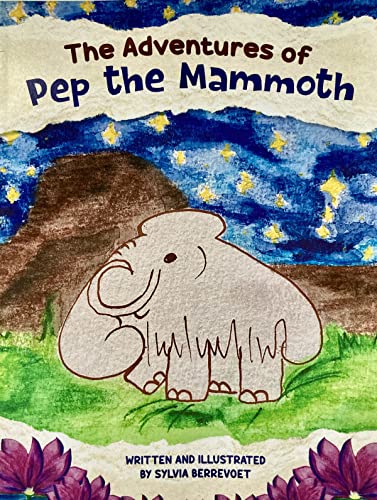 Adventures Of Pep The Mammoth