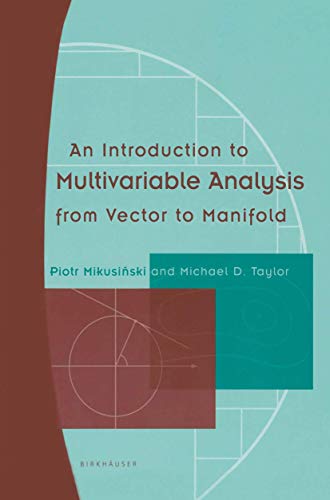 An Introduction to Multivariable Analysis from Vector to Manifold [Paperback]