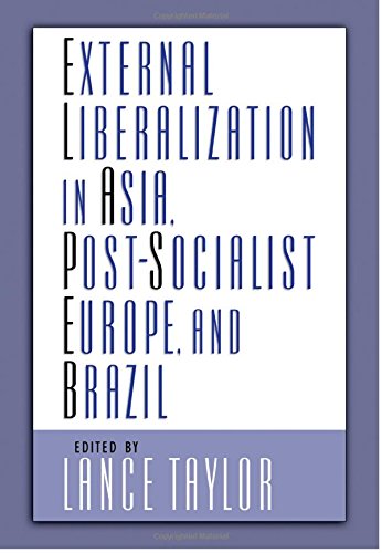 External Liberalization in Asia, Post-Socialist Europe, and Brazil [Hardcover]