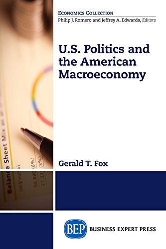 U.S. Politics And The American Macroeconomy [Paperback]