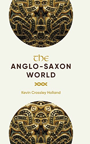 The Anglo-Saxon World [Hardcover]
