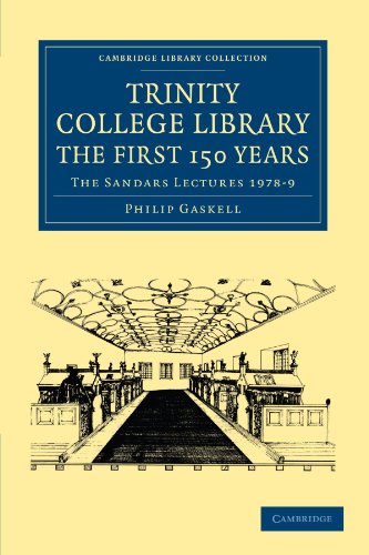 Trinity College Library. The First 150 Years The Sandars Lectures 19789 [Paperback]