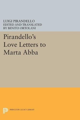Pirandello's Love Letters to Marta Abba [Paperback]