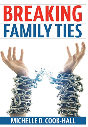 Breaking Family Ties [Hardcover]