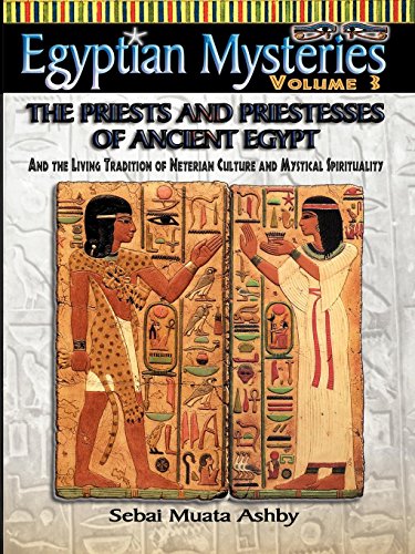 Egyptian Mysteries The Priests And Priestesses Of Ancient Egypt. [Paperback]