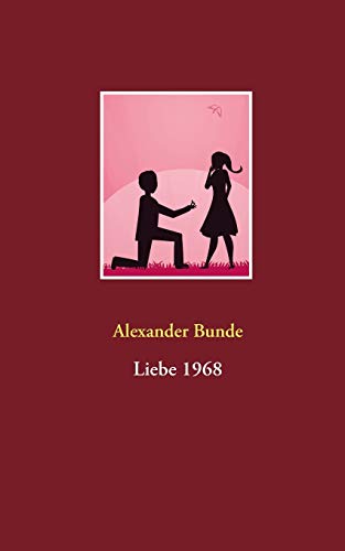 Liebe 1968 (german Edition) [Paperback]