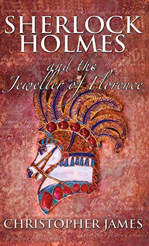 Sherlock Holmes and the Jeweller of Florence [Hardcover]
