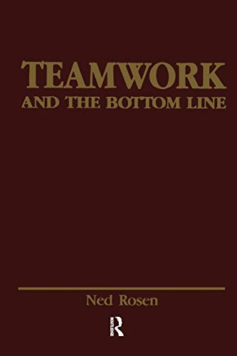 Teamwork and the Bottom Line Groups Make A Difference [Paperback]