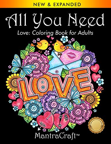 All You Need  Love Coloring Book for Adults [Paperback]