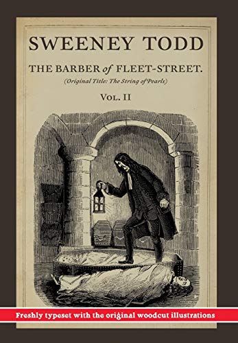 Sweeney Todd, The Barber Of Fleet-Street Vol. Ii [Hardcover]