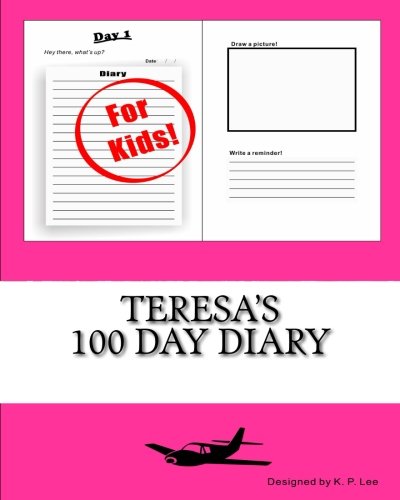 Teresa's 100 Day Diary [Diary]