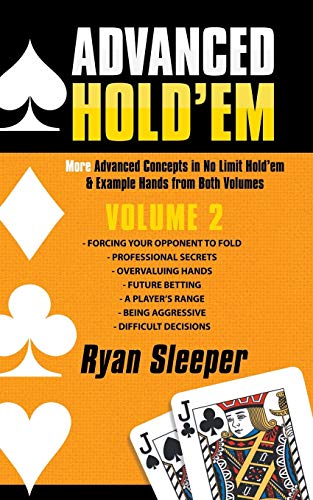 Advanced Hold'Em Volume 2  More Advanced Concepts in No Limit Hold'Em and Examp [Paperback]