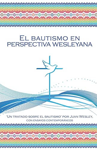 Bautismo En Perspectiva Wesleyana