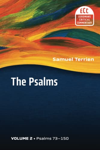 The Psalms Strophic Structure And Theological Commentary Volume 2 (critical Eer [Paperback]