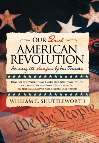 Our 2nd American Revolution Honoring The Sacrifices Of Our Founders [Hardcover]