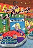 Tales Of The Lost Flamingo [Hardcover]