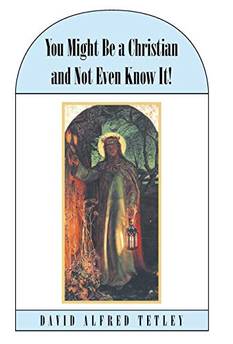You Might Be A Christian And Not Even Know It [Hardcover]