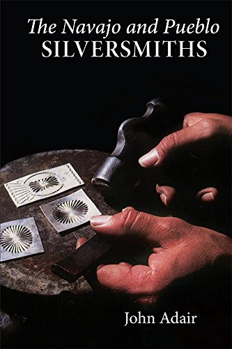 The Navajo And Pueblo Silversmiths (civilization Of The American Indian Series) [Paperback]