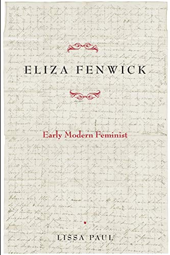 Eliza Fenwick  Early Modern Feminist [Paperback]