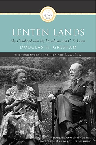Lenten Lands: My Childhood with Joy Davidman and C.S. Lewis [Paperback]