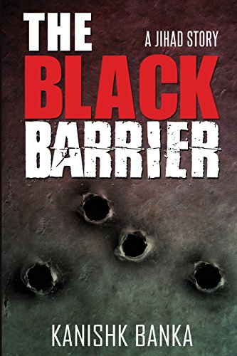 The Black Barrier A Jihad Story [Paperback]