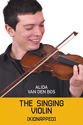 The Singing Violin [kidnapped] [Paperback]