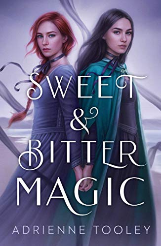 Sweet &amp Bitter Magic [Hardcover]