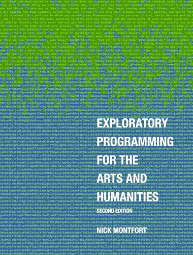Exploratory Programming for the Arts and Humanities, second edition [Hardcover]