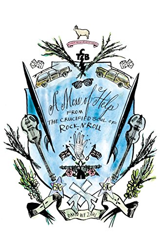 A Mess Of Help From The Crucified Soul Of Rock N' Roll [Paperback]