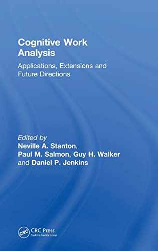 Cognitive Work Analysis Applications, Extensions and Future Directions [Hardcover]