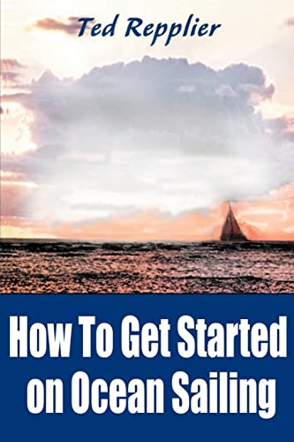 How To Get Started On Ocean Sailing [Paperback]
