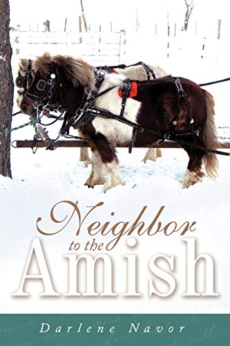 Neighbor to the Amish [Paperback]